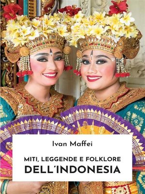 cover image of Miti, leggende e folklore dell'Indonesia